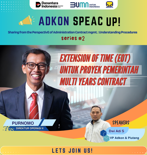 Adkon Speac Up Extension of Time (EOT) untuk proyek pemerintah Multi Years Contract (MYC)